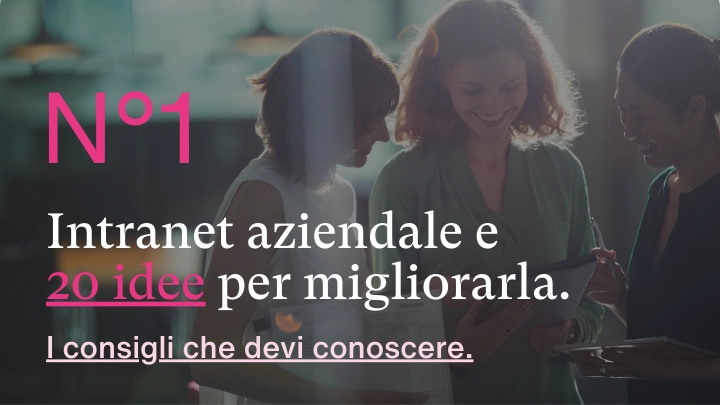 Intranet aziendale e 20 idee per migliorarla