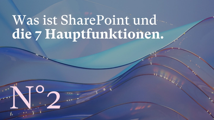 Die 7 wichtigsten Funktionen von SharePoint Online