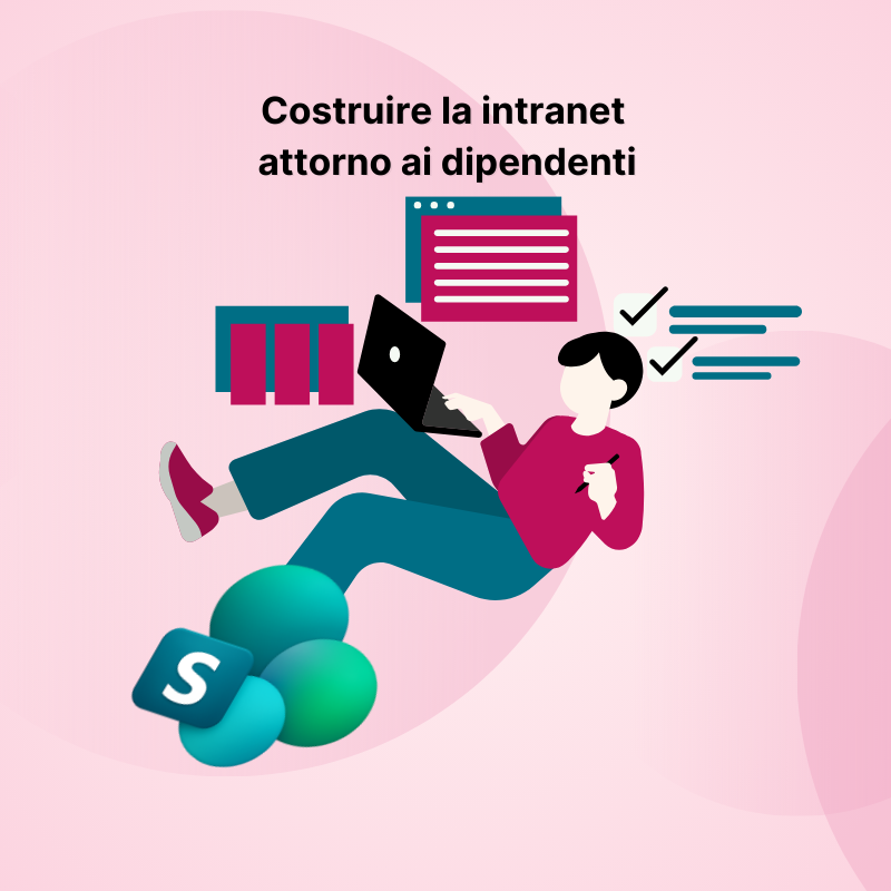 Intranet: come costruirla seguendo le necessità e i bisogni dei dipendenti